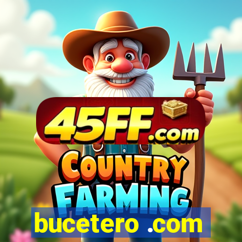 bucetero .com